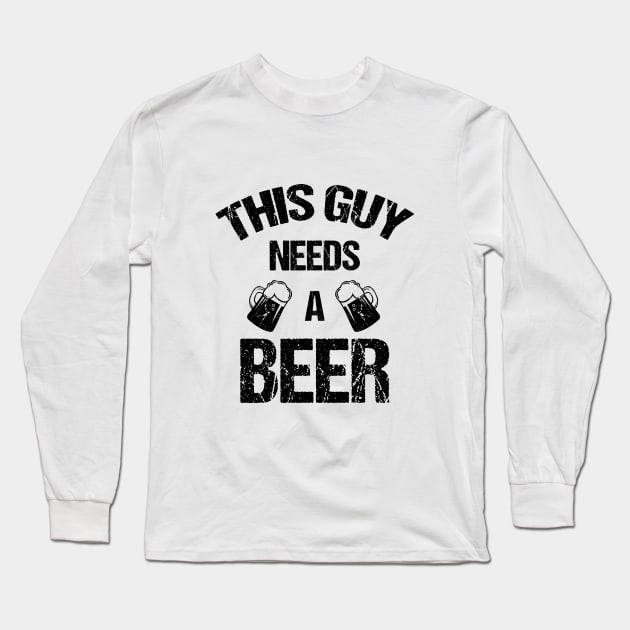 This guy needs a beer Long Sleeve T-Shirt by cypryanus